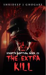 Kimarth Maritvan Book O1: The Extra Kill