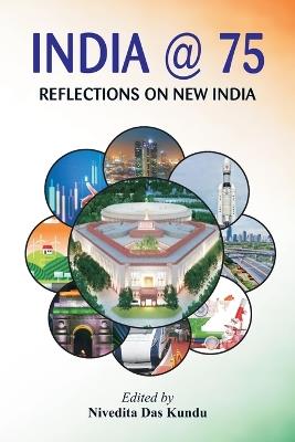 India @ 75: Reflections on New India - cover
