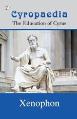 Cyropaedia (Edition1st)