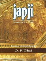 Japji: A Guide in Simple English to the Path of Spiritual Ascent Culminating in Realisation of the Divine
