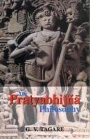 The Pratyabhijna Philosophy