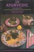 The Ayurvedic Cookbook: A Personalized Guide to Good Nutrition and Health - Amadea Morningstar,Urmilla Desai - cover