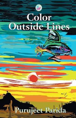 Color Outside Lines - Purujeet Parida - cover