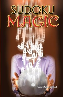 Sudoku Magic - Naresh Mohan Lal Sood - cover
