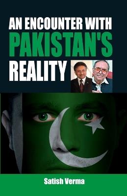 An Encounter with Pakistan Reality - Satish Verma - cover