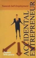 Accidental Entrepreneur - Puneet Srivastava - cover