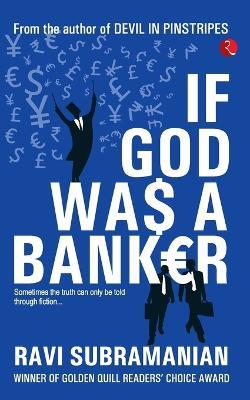 If God Was a Banker - Ravi Subramanian - cover