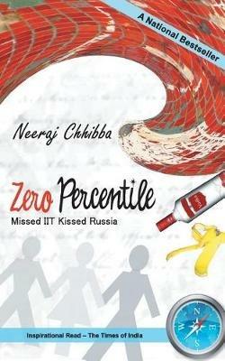 Zero Percentile: Missed it Kissed Russia - Chhibba Neeraj - cover