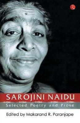Sarojin Naidu: Selected Poetry and Prose - cover