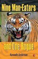 Nine Man Eaters and One Rogue - Kenneth Anderson - cover