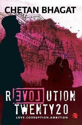 Revolution 2020 - Chetan Bhagat - cover