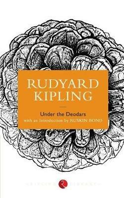Under the Deodars - Rudyard Kipling - cover