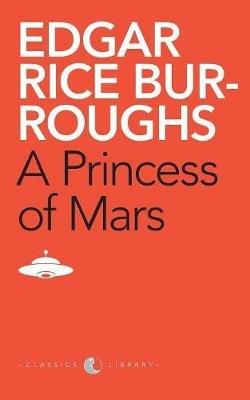 A Princess of Mars - Edgar Rice Burroughs - cover