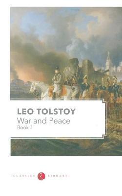 War and Peace Vol 1 - Leo Tolstoy - cover