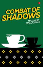 Combat of Shadows
