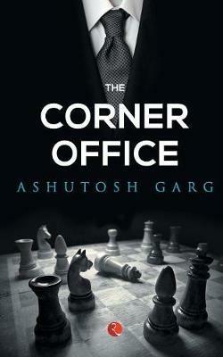 The Corner Office - Ashutosh Garg - cover