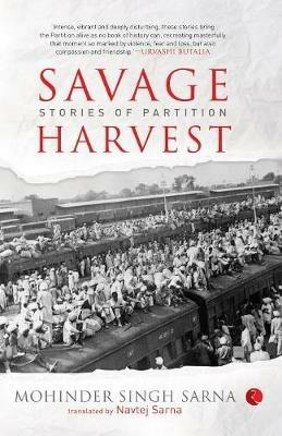 Savage Harvest: Stories of Partition - Mohinder Singh - cover