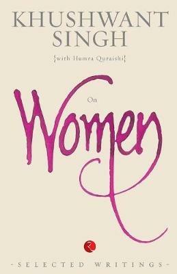 On Women: Selected Writings - Khushwant Singh - cover