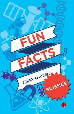 Fun Facts: Science - Terry O'Brien - cover