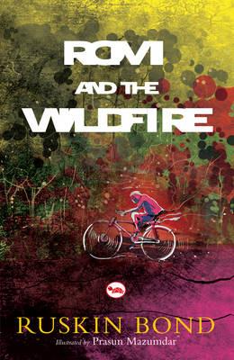 Rom and the Wildfire - Ruskin Bond - cover