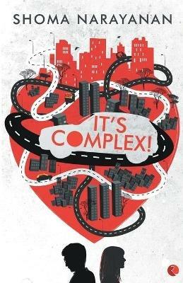 Its Complex! - Shoma Narayanan - cover