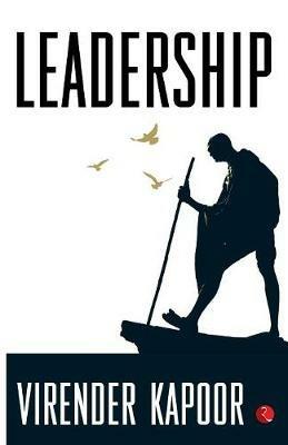 Leadership: The Gandhi Way - Virender Kapoor - cover