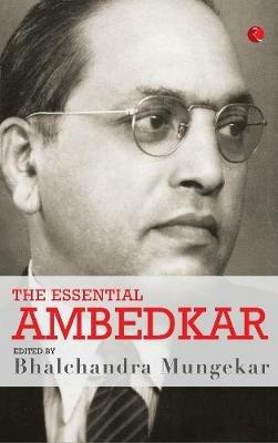 The Essential Ambedkar - Bhalchandra Mungekar - cover
