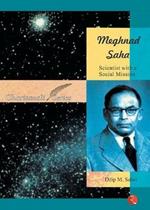 Meghnad Saha: Scientist with a Social Mission