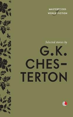 Selected Stories by G. K Chesterton - G. K. Chesterton - cover
