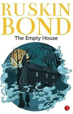 The Empty House - Ruskin Bond - cover