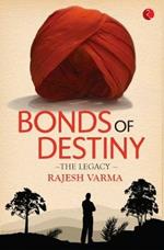 BONDS OF DESTINY: The Legacy