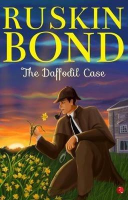 THE DAFFODIL CASE - Ruskin Bond - cover