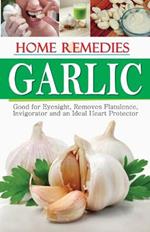 Home Remedies Garlic