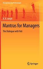 Mantras for Managers: The Dialogue with Yeti