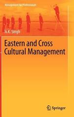 Eastern and Cross Cultural Management