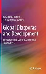 Global Diasporas and Development: Socioeconomic, Cultural, and Policy Perspectives