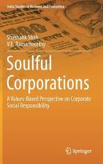 Soulful Corporations: A Values-Based Perspective on Corporate Social Responsibility