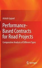 Performance-Based Contracts for Road Projects: Comparative Analysis of Different Types