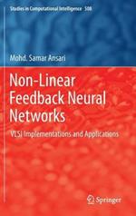 Non-Linear Feedback Neural Networks: VLSI Implementations and Applications