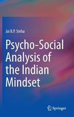 Psycho-Social Analysis of the Indian Mindset