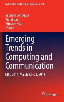 Emerging Trends in Computing and Communication: ETCC 2014, March 22-23, 2014 - cover