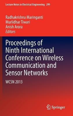 Proceedings of Ninth International Conference on Wireless Communication and Sensor Networks: WCSN 2013 - cover