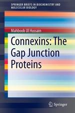 Connexins: The Gap Junction Proteins