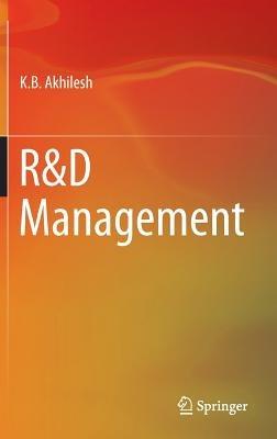 R&D Management - K B Akhilesh - cover
