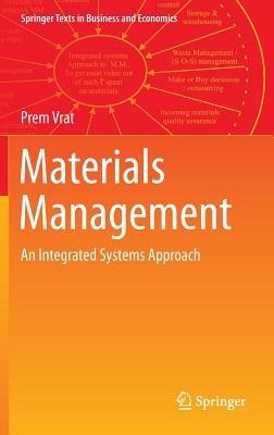 Materials Management: An Integrated Systems Approach - Prem Vrat - cover