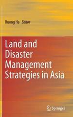 Land and Disaster Management Strategies in Asia
