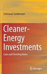 Cleaner-Energy Investments: Cases and Teaching Notes