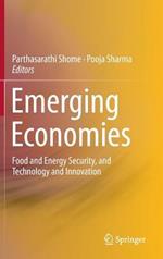 Emerging Economies: Food and Energy Security, and Technology and Innovation