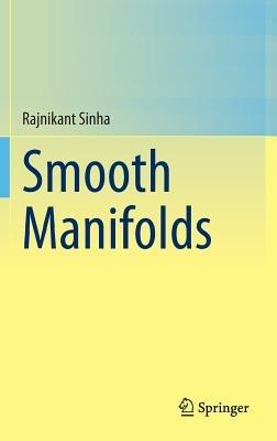 Smooth Manifolds - Rajnikant Sinha - cover