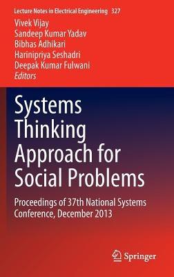 Systems Thinking Approach for Social Problems: Proceedings of 37th National Systems Conference, December 2013 - cover
